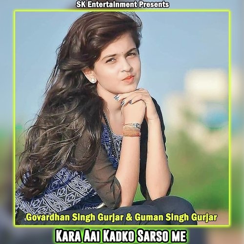 Kara Aai Kadko Sarso me