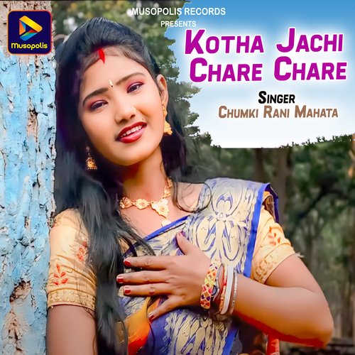 Kotha Jachi Chare Chare
