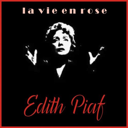 La vie en rose