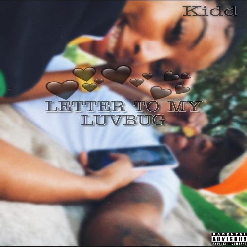 Letter to My Luvbug