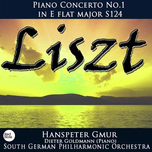 Liszt: Piano Concerto No.1 in E flat major S124