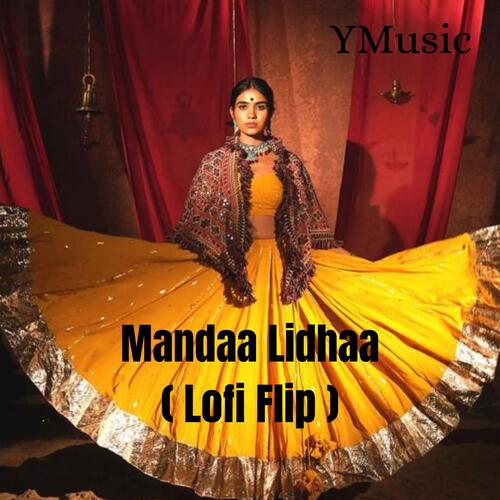 Manda Lidhaa ( Lofi Flip )