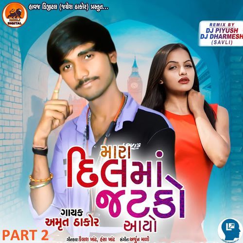 Mara Dil Ma Jatko Ayo Part 2