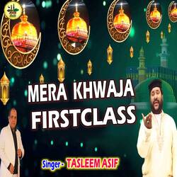 Mera Khwaja First Class-RTsySz5aAFo