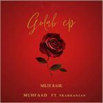 Milte Rahe Gulab EP