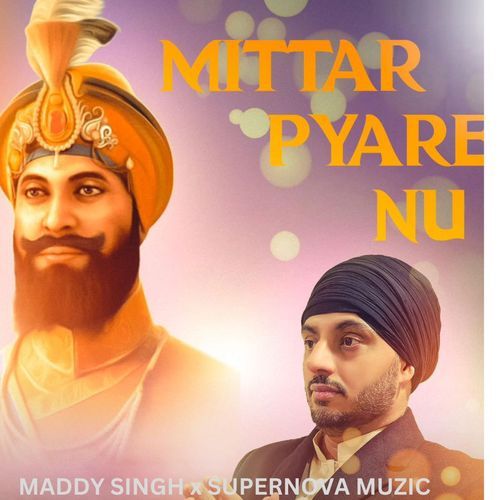 Mittar Pyare Nu