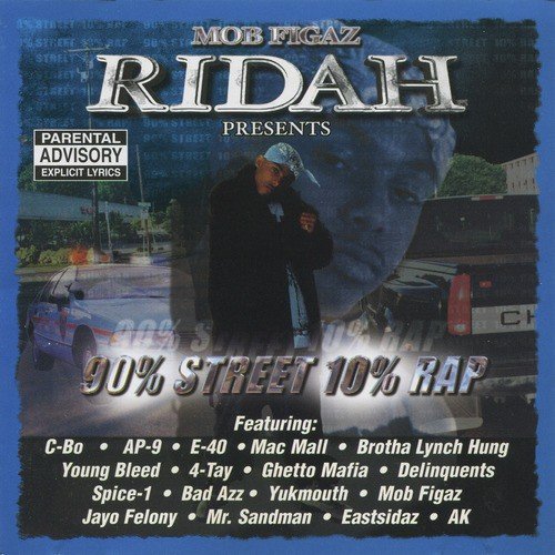 Mob Figaz Rydah J Klyde Presents: 90% Street 10% Rap