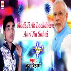 Modi Ji Ab Lockdown Auri Na Sahai-EQYIQxZ2cFE