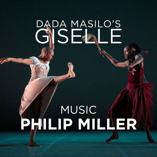 Music from Dada Masilo's Giselle