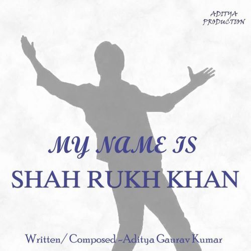 My Name Is Shah Rukh Khan