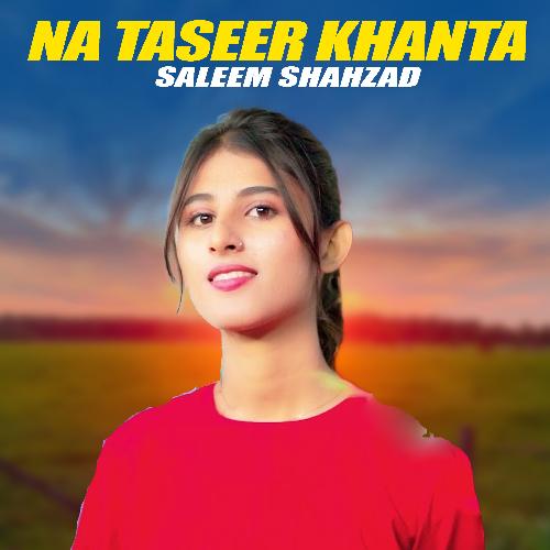 Na Taseer Khanta