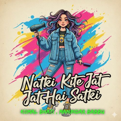 Natki Kite Jat Hai Satki