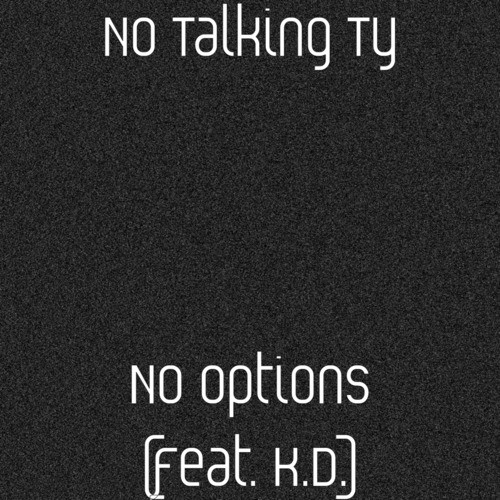 No Options (feat. K.D.)_poster_image