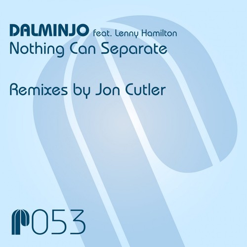 Nothing Can Separate (Remixes by Jon Cutler)