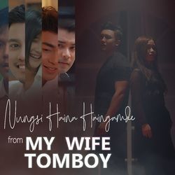 Nungshi Haina Haingamde (From "My Wife Tomboy")