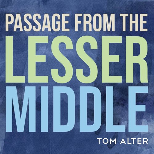 Passage from the Lesser Middle