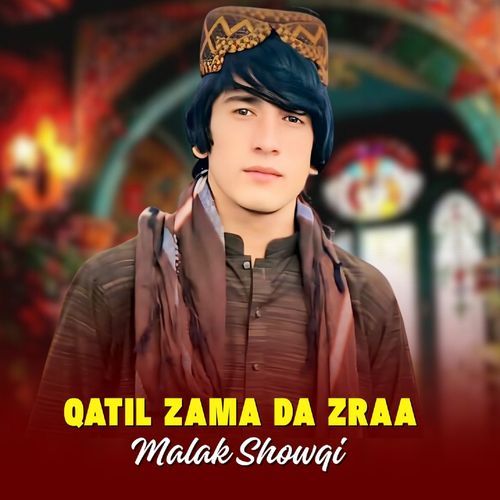 Qatil Zama Da Zra