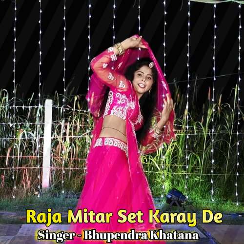 Raja Mitar Set Karay De