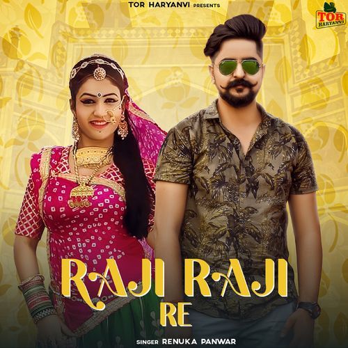Raji Raji Re (Haryanvi Song)