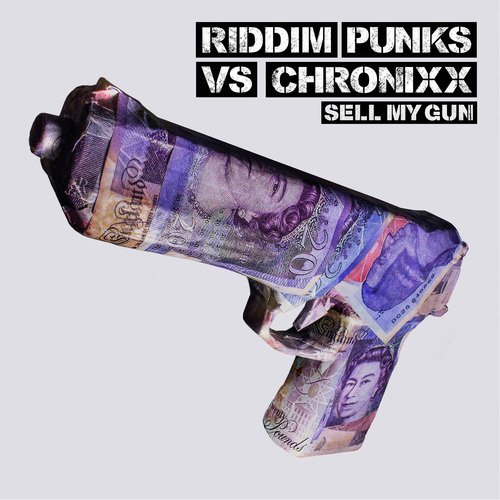 Sell My Gun (Riddim Punks vs. Chronixx)_poster_image