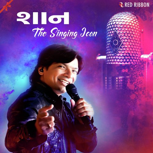 Shaan- The Singing Icon (Gujarati)