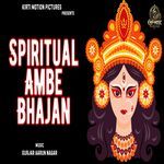 Spiritual Ambe Bhajan