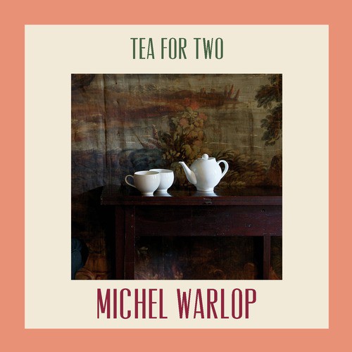 Tea for Two