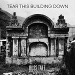 Tear This Building Down