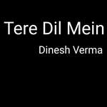 Tere Dil Mein