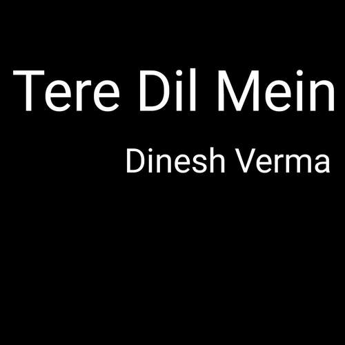 Tere Dil Mein