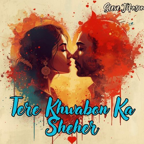 Tere Khwabon Ka Sheher