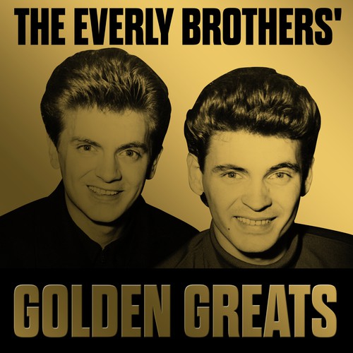 The Everly Brothers' Golden Greats