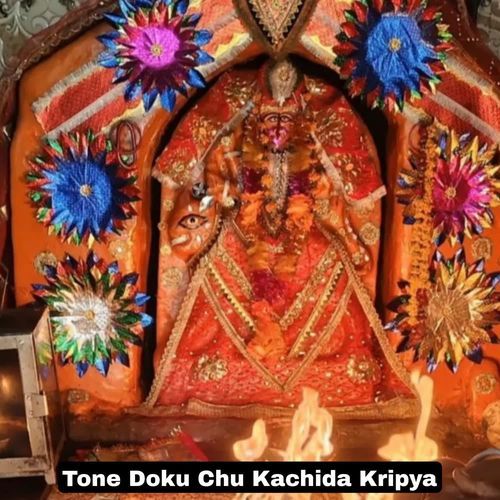 Tone Doku Chu Kachida Kripya