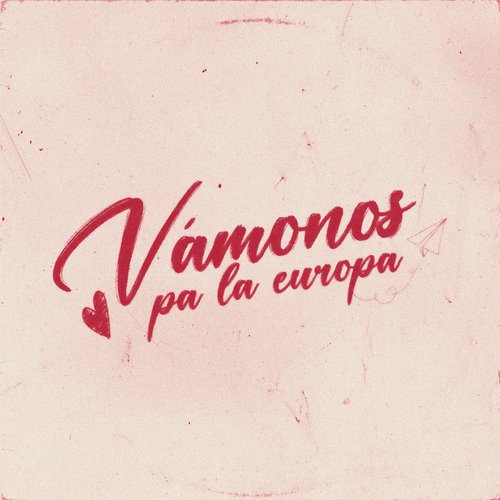 VÁMONOS PA LA EUROPA_poster_image