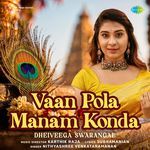Vaan Pola Manam Konda