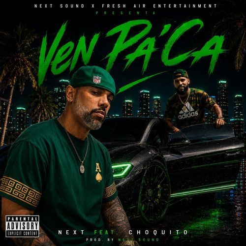 Ven Pa'ca (feat. Choquito)