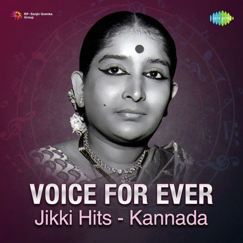 Voice for Ever - Jikki Hits - Kannada