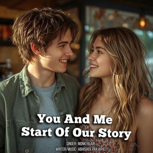 You And Me Start Of Our Story