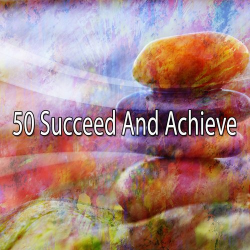 50 Succeed And Achieve