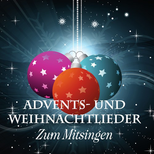 Advents- und Weihnachtslieder - Zum Mitsingen