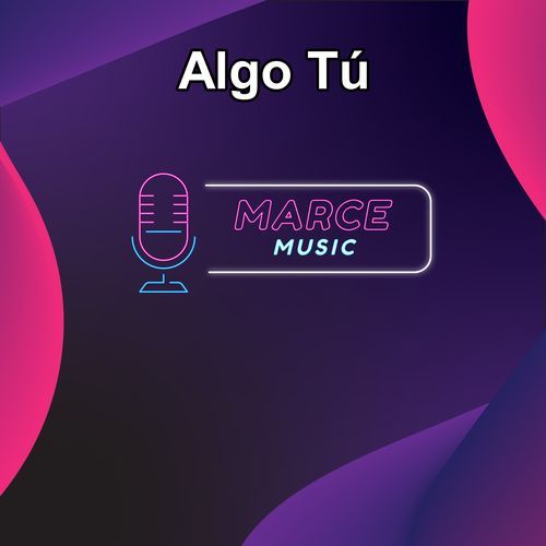 Algo Tú (Instrumental)