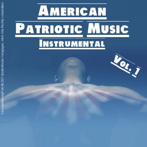 American Patriotic Music - Vol. 1 - Instrumental
