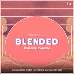 Baarishein (Blended)