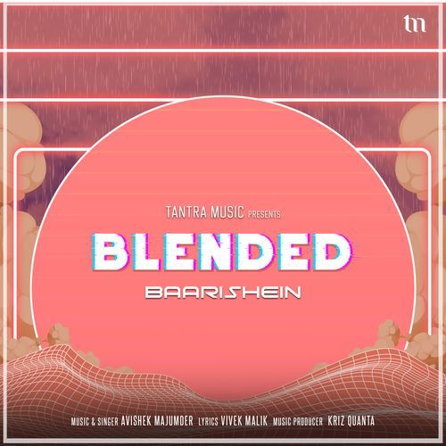 Baarishein (Blended)