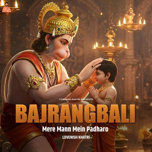 Bajrangbali Mere Mann Mein Padharo