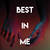 Best in Me