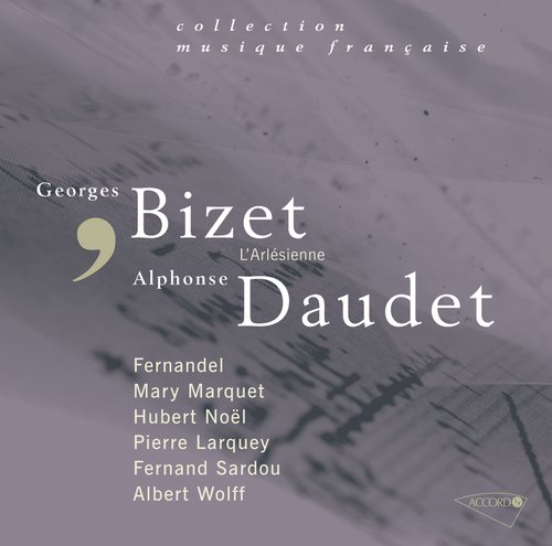 Bizet: L&#039;Arlésienne