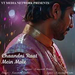 Chaandni Raat Mein Male