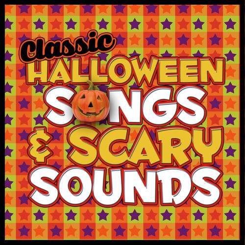 Classic Halloween Songs & Scary Sounds
