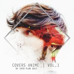 Covers Anime, Vol. 1